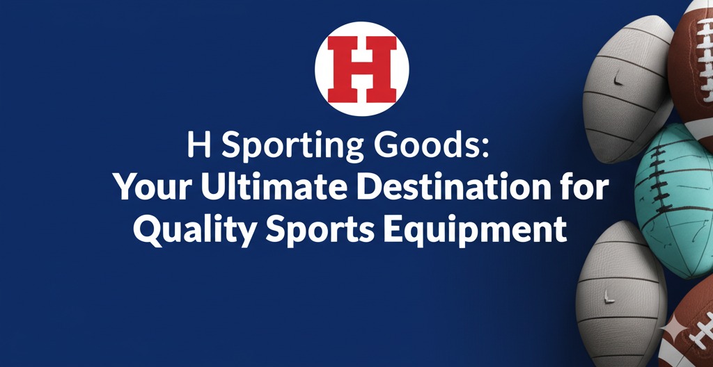 a and h sporting goods