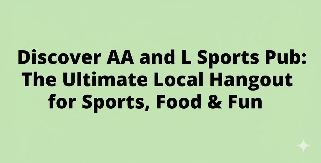 a and l sports pub