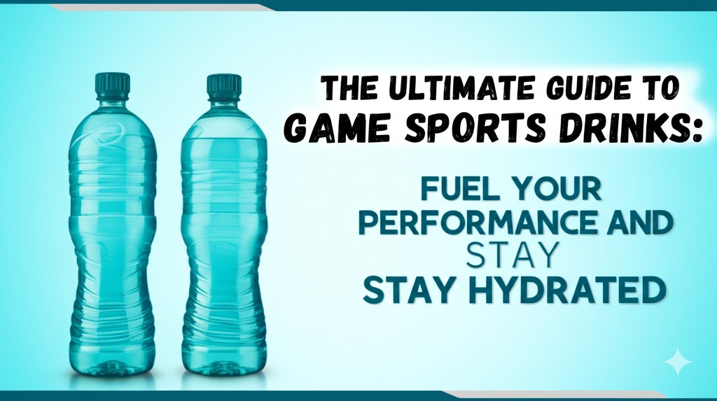 a game sports drink
