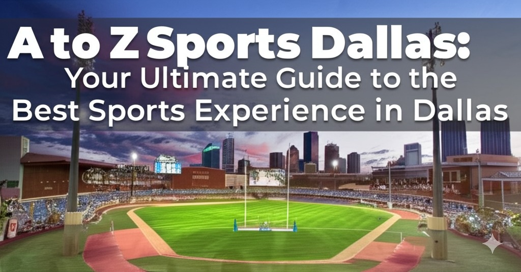 a to z sports dallas