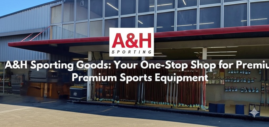 a&h sporting goods